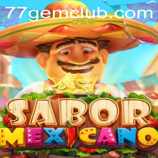 Exploring the Vibrant World of SaborMexicano: A New Gaming Experience