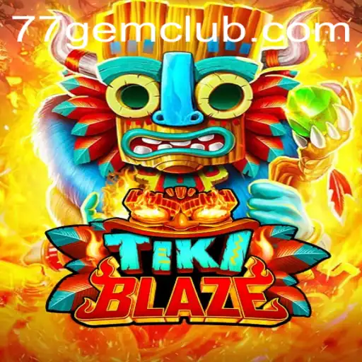 Exploring TikiBlaze: A Thrilling Adventure Fueled by 77gem