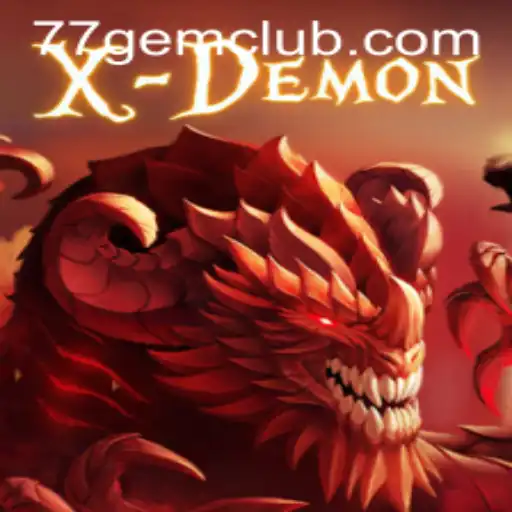 Embark on a Thrilling Adventure with XDemon and Unlocking the 77gem